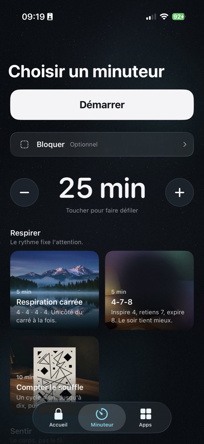 Choisir un minuteur : 25 min, blocage optionnel, exercices de respiration.